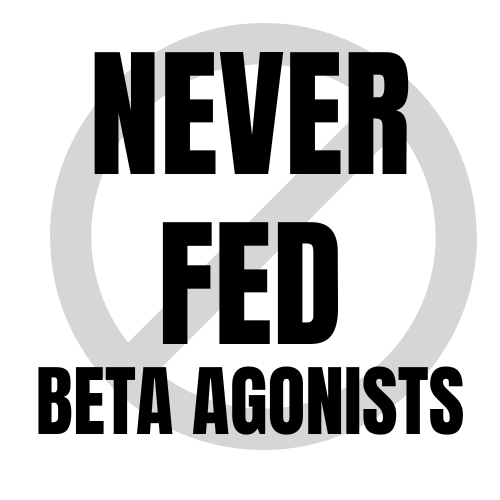 Never Fed Beta Agonists